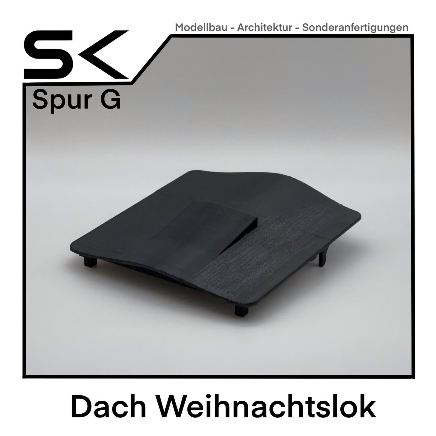 Dach Weihnachtslok / Dampflok | Ersatzteil für Spur G