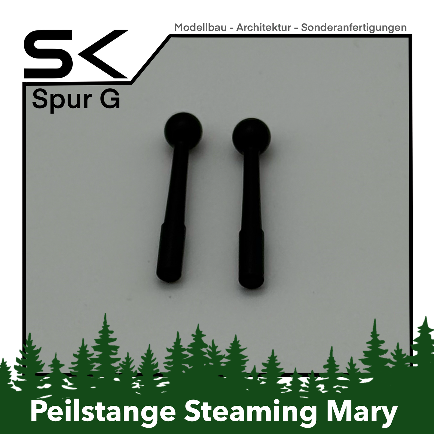 Peilstange Steaming Mary (Set: 2) | kompatibel mit Spur G Ersatzteil